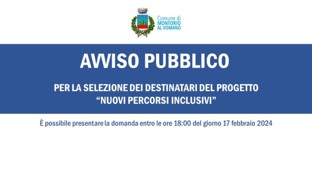 Abruzzo Include 2 - Avviso pubblico per la selezione dei destinatari del progetto "Nuovi percorsi inclusivi"