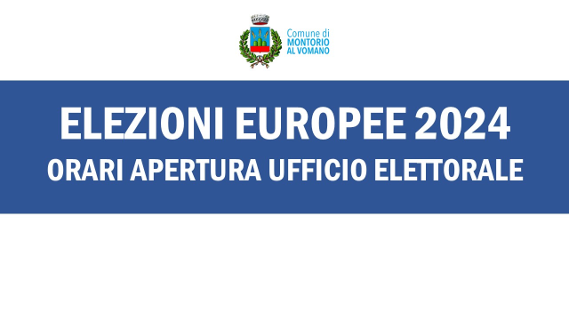 Elezioni europee 2024: Aperture straordinarie Ufficio elettorale - Anagrafe