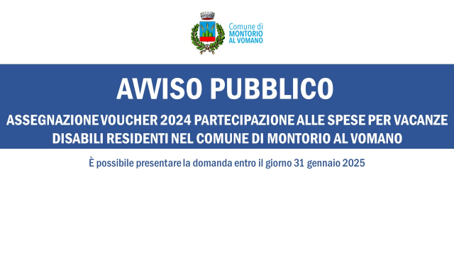 Avviso per l’assegnazione di Voucher per la partecipazione alle spese per vacanze di disabili residenti nel Comune di Montorio al Vomano – Anno 2024