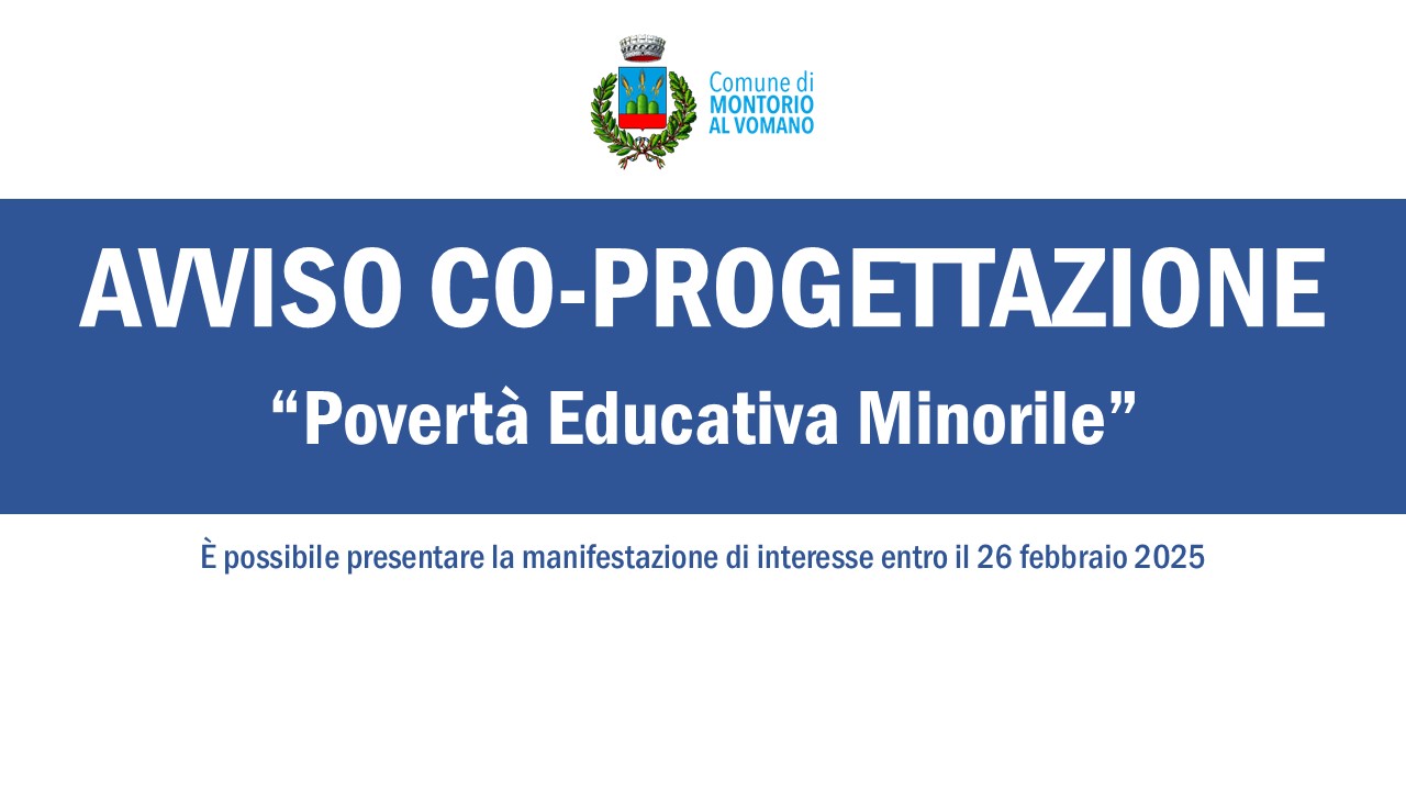 Avviso di Co-progettazione “Povertà Educativa Minorile” - Programma Regionale FSE PLUS 2021-2027 - Obiettivo di Policy 4 “Un’Europa più sociale” - Priorità III - "Inclusione e Protezione sociale"