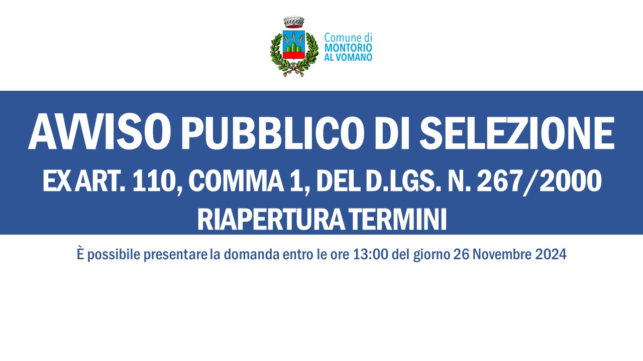 Avviso pubblico di selezione per il conferimento di un incarico di Elevata Qualificazione - Responsabile di Area IV Politiche Sociali, Casa, Cultura e Sport ai sensi dell’art. 110, comma 1, del d.lgs. n. 267/2000 - riapertura termini