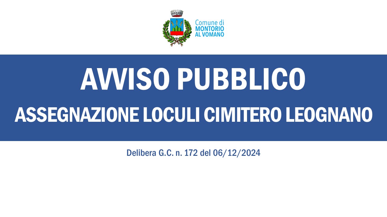 Avviso per  l'assegnazione in concessione dei loculi realizzati nel cimitero di Leognano