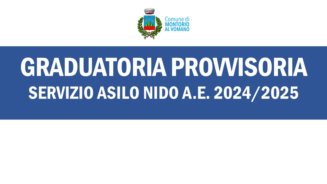 Servizio asilo nido A.E. 2024/2025 - Graduatoria provvisoria