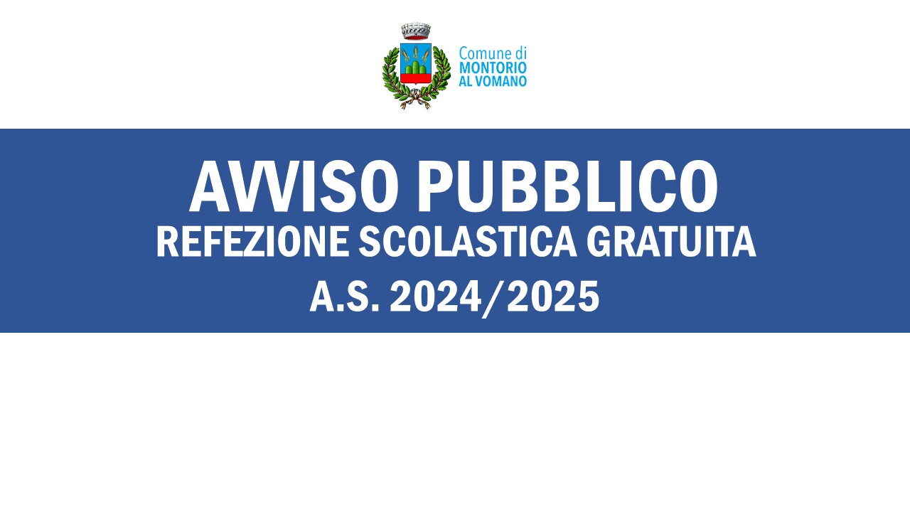 Avviso pubblico Refezione scolastica gratuita Anno Scolastico 2024/2025