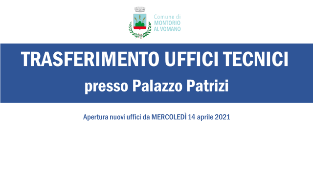 Trasferimento degli uffici tecnici a Palazzo Patrizi: aperti da Mercoledì 14 aprile 2021